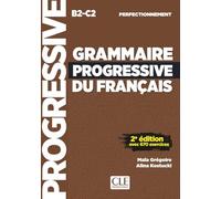 Grammaire progressive du français - Niveau perfectionnement (B2/C2) - Livre - 2ème édition