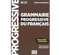 Grammaire progressive du français - Niveau perfectionnement: Niveau perfectionnement. Schülerbuch