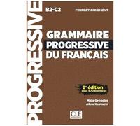 Grammaire Progressive Du Français Perfectionnement B2-C2