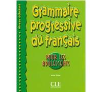Grammaire Progressive du Français - Pour les adolescents - Niveau débutant Anne Vicher (Auteur)