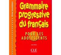 Grammaire progressive du français pour les adolescents niveau intermédiaire Anne Vicher (Auteur)
