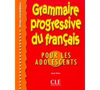 Grammaire progressive du français pour les adolescents, niveau intermédiare