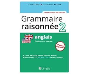 Grammaire raisonnée Anglais 2