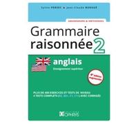 Grammaire raisonnée Anglais 2 Enseignement supérieur, 4e édition - Sylvie Persec - Ophrys - broché - Scolaire / Universitaire
