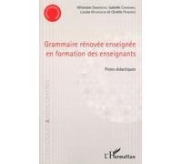 Grammaire Rénovée Enseignée En Formation Des Enseignants - Pistes Didactiques