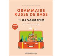 Grammaire russe de base: En 333 paragraphes