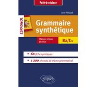 Grammaire synthétique de l’espagnol en 60 fiches pratiques. - Jane Péraud - Ellipses - broché - Méthode de langue