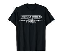 Grammaire Tense Joke Passé Présent Future Wordplay Humour T-Shirt Graphique avec Valeur