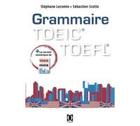 Grammaire TOEIC TOEFL Avec le vocabulaire au TOEIC Wordpower - Sébastien Scotto - Ophrys - broché - Méthode de langue