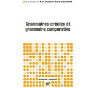 Grammaires créoles et grammaire comparative - GADELII - Presses Universitaires Vincennes - broché - Etude