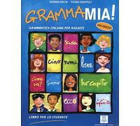 GrammaMia !: Grammatica italiana per ragazzi con esercizi