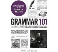 Grammar 101 Ha Kathleen Sears, (Auteur)