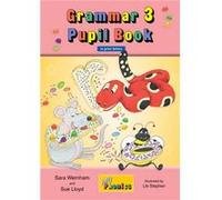 Grammar 3 Pupil Book by Sue Lloyd Sara Wernham, Sue Lloyd, Lib Stephen (Auteur)