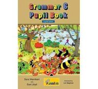 Grammar 6 Pupil Book (in print letters): in Print Letters (BE) - [Version Originale] Inconnu (Auteur)