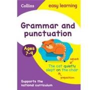 Grammar and Punctuation Ages 7-9: Prepare for School with Easy Home Learning