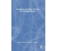 Grammar And Style Choices For College Writers