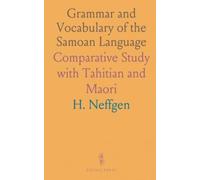 Grammar and Vocabulary of the Samoan Language: Comparative Study with Tahitian and Maori
