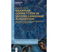 Grammar Competition In Second Language Acquisition
