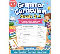 Grammar Curriculum 3 to 4: Grammar Practice for Kids Ages 8-10 | English Language Arts Workbook with Parts of Speech, Sentence Structure, Punctuation, Verbs, Adjectives, and More