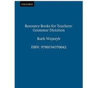 Grammar Dictation, Resource Books for Teachers Series Ruth Wajnryb (Auteur)