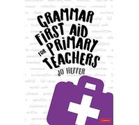 Grammar First Aid For Primary Teachers