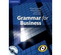 [(Grammar for Business with Audio CD)] [ By (author) Michael J. McCarthy, By (author) Rachel Clark, By (author) Jeanne McCarten, By (author) David Clark ] [December, 2009]