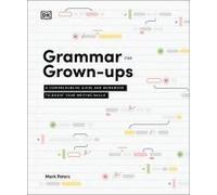 Grammar For Grown-Ups