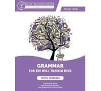 Grammar For The Well-Trained Mind Purple Workbook, Revised Edition