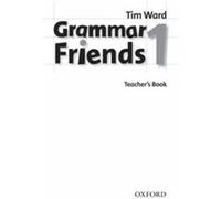 Grammar Friends 1: Teacher'S Book (Paperback) Tim Ward, Eileen Flannigan (Auteur)