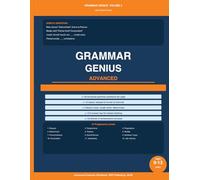 Grammar Genius Advanced - Vol. 2: 8 Grammar Topics | 20 Questions Per Page | Fill-in-the-Blank Format | Full Answer Key & Achievement Certificate