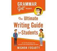 Grammar Girl – Le guide ultime d'écriture pour étudiants