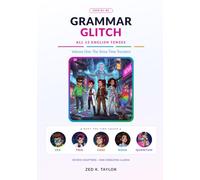 GRAMMAR GLITCH: Volume One: The Tense Time Travelers
