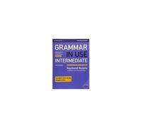 Raymond Murphy – Grammar in Use Intermediate – Manuel de l'élève avec corrigés