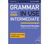 Grammar in Use Intermediate Students Book without Answers by Raymond Murphy Inconnu (Auteur)