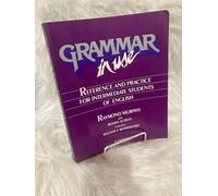Grammar in Use Student's book: Reference and Practice for Intermediate Students of English