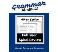 Grammar Madness: 36 Week ELA Spiral Review for Fourth Grade: Daily practice that reinforces skills, prevents gaps, and boosts success