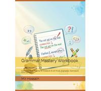 Grammar Mastery Workbook: Complete Skills Practice for Grades 6-8 with Rules, Examples, Exercises & Error Correction