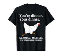 Grammar Matters : arrêtez d'effrayer Les Poulets T-Shirt