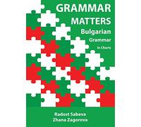 Grammar Matters: Bulgarian Grammar in Charts