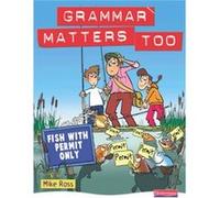 Grammar Matters Too: Student Book (Paperback) Michael Ross, (Auteur)