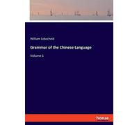 Grammar Of The Chinese Language