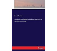 Grammar Of The Sindhi Language Compared With The Sanskrit Prakrit And The Cognate Indian Vernaculars