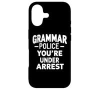 Grammar Police - You're Under Arrest Language Teacher Humour Coque pour iPhone 17