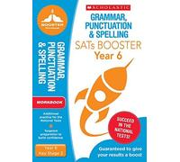 Grammar, Punctuation And Spelling Workbook (Year 6)