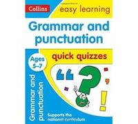 Grammar & Punctuation Quick Quizzes Ages 5-7 (Collins Easy Learning KS1) - [Version Originale] Inconnu (Auteur)