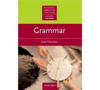 Grammar - Scott Thornbury - Oxford University Press - Livre en Anglais - Paperback Thornbury (Auteur)