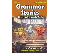 Grammar Stories: Parts of Speech Talk