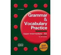 Grammar & vocabulary practice, Upper intermediate, B2, For all exams
