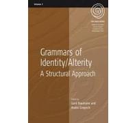 Grammars Of Identity / Alterity