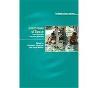 Grammars of Space, Language, Culture, and Cognition Stephen C. Levinson (Auteur)